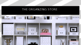 What Theorganizingstore.com website looked like in 2017 (6 years ago)