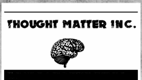 What Thoughtmatterinc.com website looked like in 2017 (6 years ago)