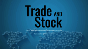 What Tradeandstock.com website looked like in 2017 (6 years ago)