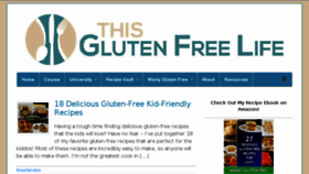 What Thisglutenfreelife.com website looked like in 2017 (6 years ago)