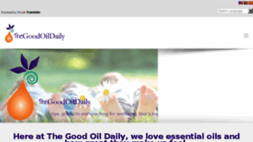 What Thegoodoildaily.com website looked like in 2017 (6 years ago)