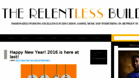 What Therelentlessbuilder.com website looked like in 2017 (6 years ago)