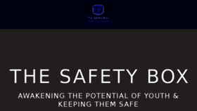 What Thesafetybox.org website looked like in 2017 (6 years ago)