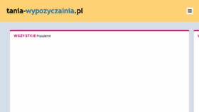 What Tania-wypozyczalnia.pl website looked like in 2018 (6 years ago)
