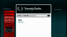 What Trendytwits.com website looked like in 2011 (12 years ago)