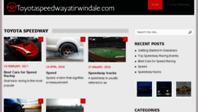 What Toyotaspeedwayatirwindale.com website looked like in 2018 (5 years ago)