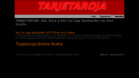 What Tarjetaroja.live website looked like in 2018 (5 years ago)