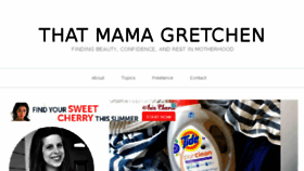 What Thatmamagretchen.com website looked like in 2018 (5 years ago)