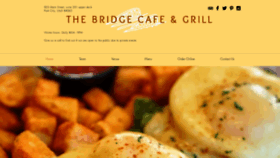 What Thebridgecafeandgrill.com website looked like in 2019 (5 years ago)
