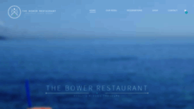 What Thebowerrestaurant.com.au website looked like in 2019 (5 years ago)