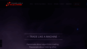What Tradelikeamachine.com website looked like in 2019 (5 years ago)