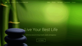 What Thegoodlife.org website looked like in 2019 (5 years ago)