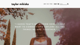 What Taylormikiska.com website looked like in 2019 (4 years ago)