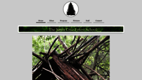 What Thesantacruzforestschool.org website looked like in 2019 (4 years ago)