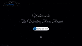 What Thewindingriverranch.com website looked like in 2019 (4 years ago)