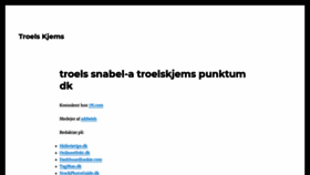 What Troelskjems.dk website looked like in 2020 (4 years ago)