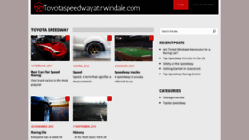 What Toyotaspeedwayatirwindale.com website looked like in 2020 (3 years ago)