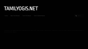 What Tamilyogis.net website looked like in 2020 (3 years ago)