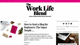 What Theworklifeblend.com website looked like in 2021 (3 years ago)