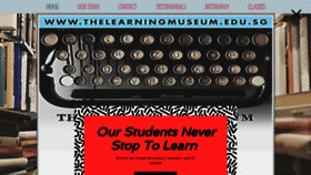 What Thelearningmuseum.edu.sg website looked like in 2021 (3 years ago)