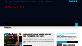 What Techtotime.com website looked like in 2021 (3 years ago)