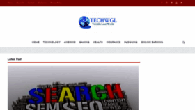 What Techwgl.com website looked like in 2021 (3 years ago)