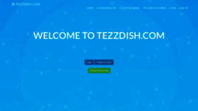 What Tezzdish.com website looked like in 2021 (2 years ago)