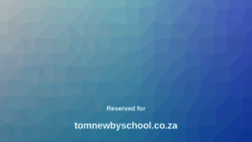 What Tomnewbyschool.co.za website looked like in 2021 (2 years ago)