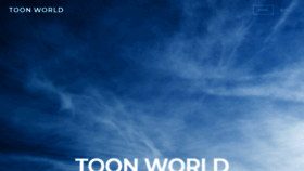 What Toonworldforall.weebly.com website looked like in 2021 (2 years ago)