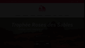 What Trophee-roses-des-sables.com website looked like in 2022 (1 year ago)