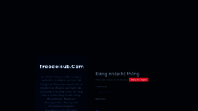 What Traodoisub.com website looked like in 2022 (1 year ago)