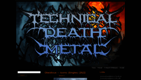 What Technicaldeathmetal.org website looked like in 2022 (1 year ago)