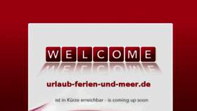 What Urlaub-ferien-und-meer.de website looked like in 2018 (5 years ago)