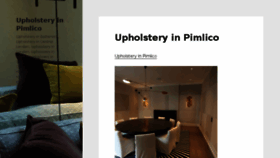 What Upholsteryinpimlico.tk website looked like in 2018 (5 years ago)