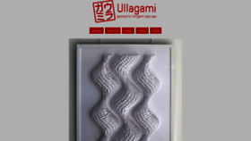 What Ullagami.com website looked like in 2022 (1 year ago)