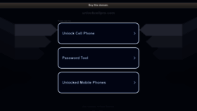 What Unlockcellpro.com website looked like in 2022 (1 year ago)