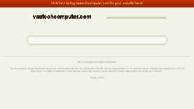 What Vastechcomputer.com website looked like in 2015 (8 years ago)