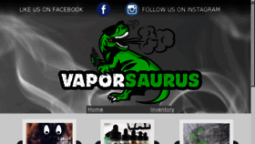 What Vaporsaurus.com website looked like in 2018 (6 years ago)