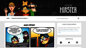What Vidadehipster.com.br website looked like in 2019 (4 years ago)