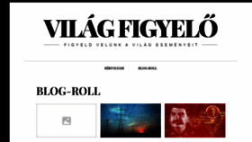 What Vilagfigyelo.com website looked like in 2020 (3 years ago)