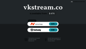What Vkstream.co website looked like in 2021 (2 years ago)