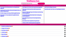 What Viralgaana.com website looked like in 2022 (1 year ago)