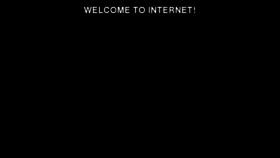 What Welcometointernet.org website looked like in 2011 (13 years ago)