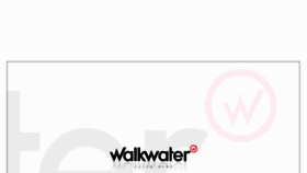 What Walkwater.in website looked like in 2013 (11 years ago)
