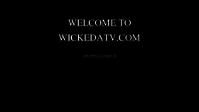 What Wickedatv.com website looked like in 2013 (10 years ago)