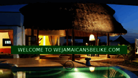 What Wejamaicansbelike.com website looked like in 2016 (7 years ago)