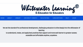 What Whitewaterlearning.org website looked like in 2016 (7 years ago)