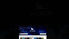 What Wylosujgre.pl website looked like in 2016 (7 years ago)