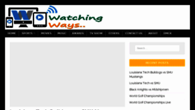 What Watchingways.net website looked like in 2018 (6 years ago)