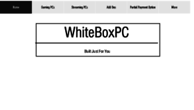 What Whiteboxpc.com website looked like in 2018 (6 years ago)